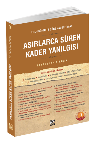 Asırlarca Süren Kader Yanılgısı