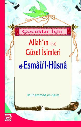 Çocuklar İçin El-Esmâü'l Hüsna