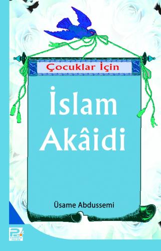 Çocuklar İçin İslam Akaidi