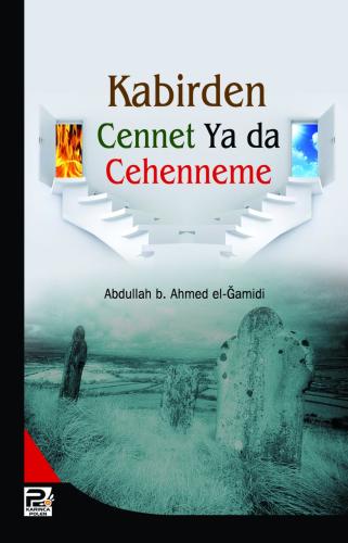 Kabirden Cennet Yada Cehenneme