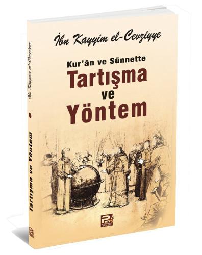 Kur'an Ve Sünnette Tartışma Ve Yöntem