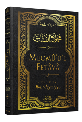 Mecmûu'l-Fetâvâ (19. Cilt)