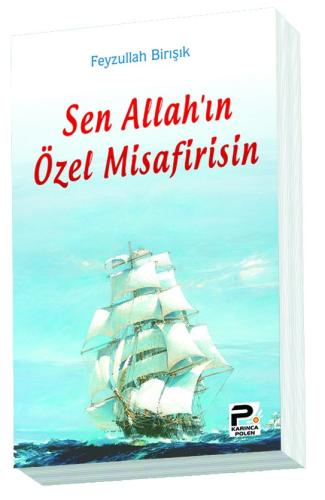 Sen Allah'ın Özel Misafirisin