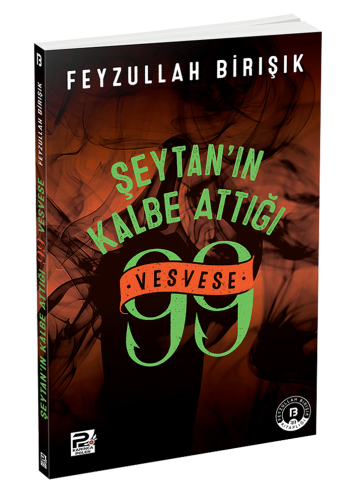 Şeytanın Kalbe Attığı 99 Vesvese