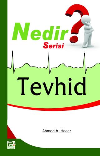 Tevhid Nedir?