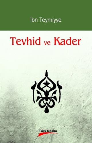 Tevhid Ve Kader